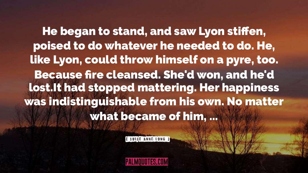 Amanda M Lyons quotes by Julie Anne Long