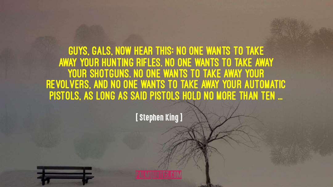 Amantino Shotguns quotes by Stephen King