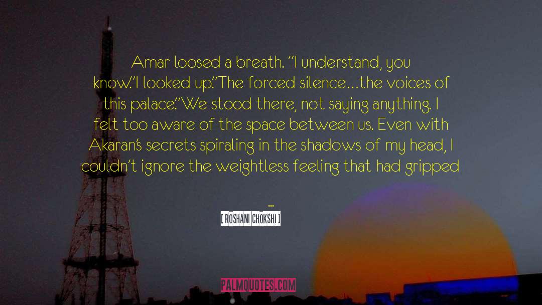 Amar quotes by Roshani Chokshi