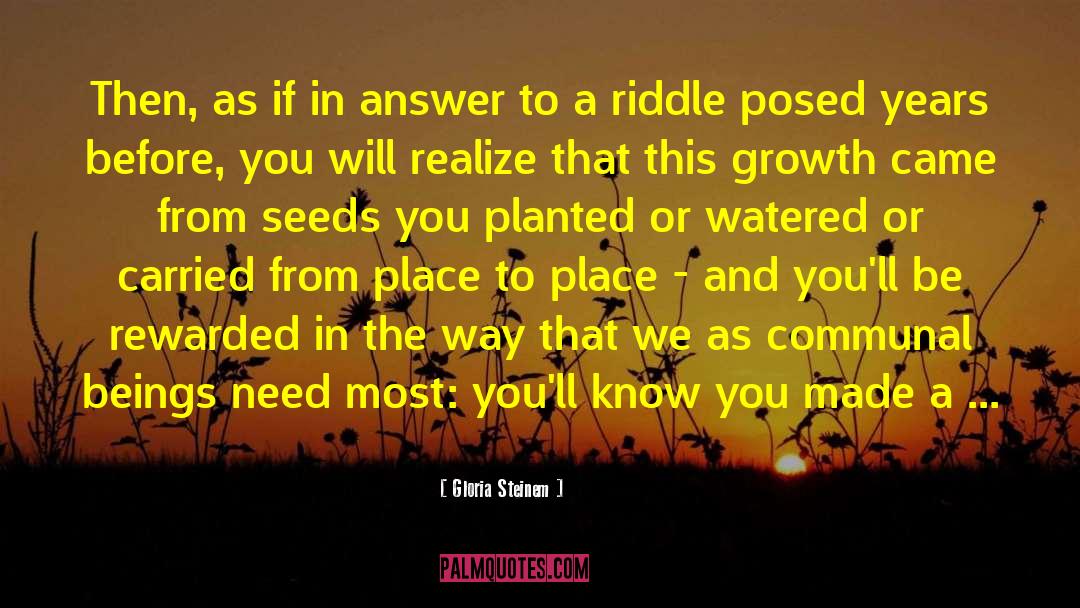 Amarantha S Riddle quotes by Gloria Steinem