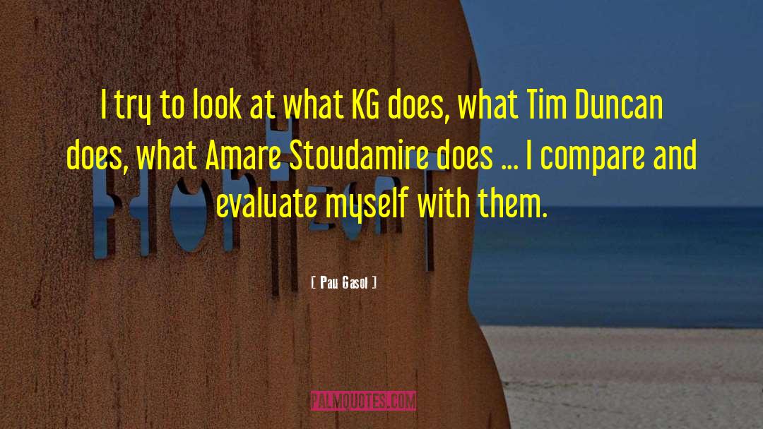 Amare Stoudemire quotes by Pau Gasol