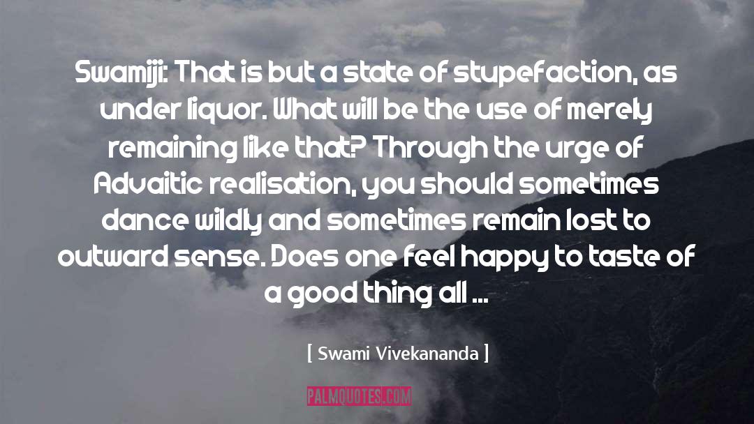 Amarilla Liquor quotes by Swami Vivekananda