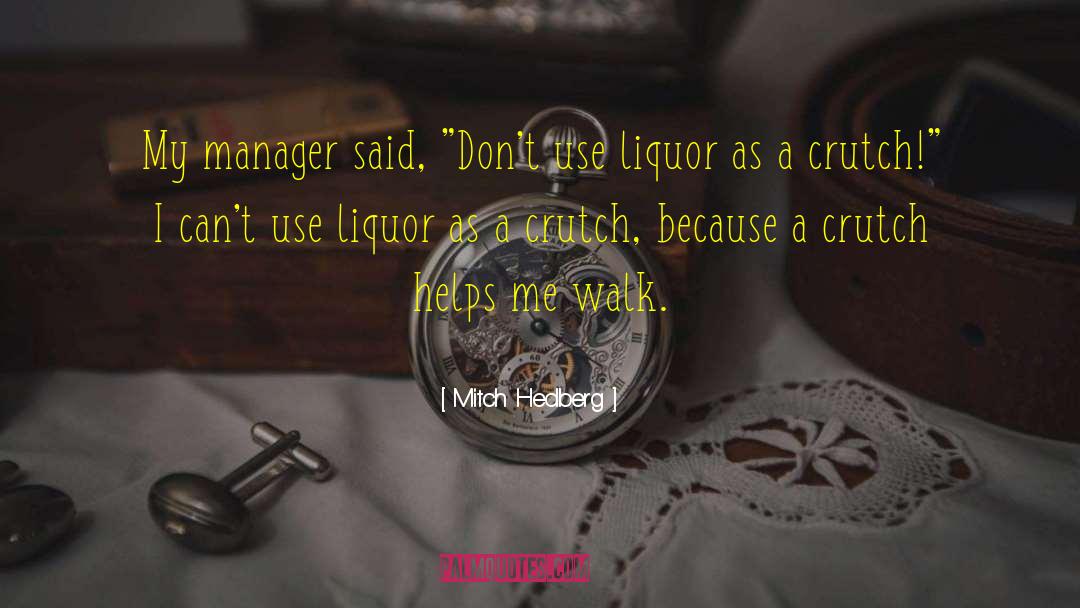 Amarilla Liquor quotes by Mitch Hedberg