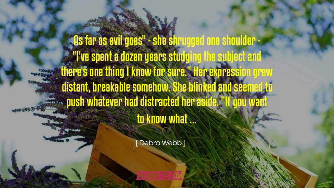 Amateur Detective quotes by Debra Webb