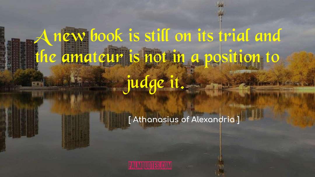 Amateur quotes by Athanasius Of Alexandria
