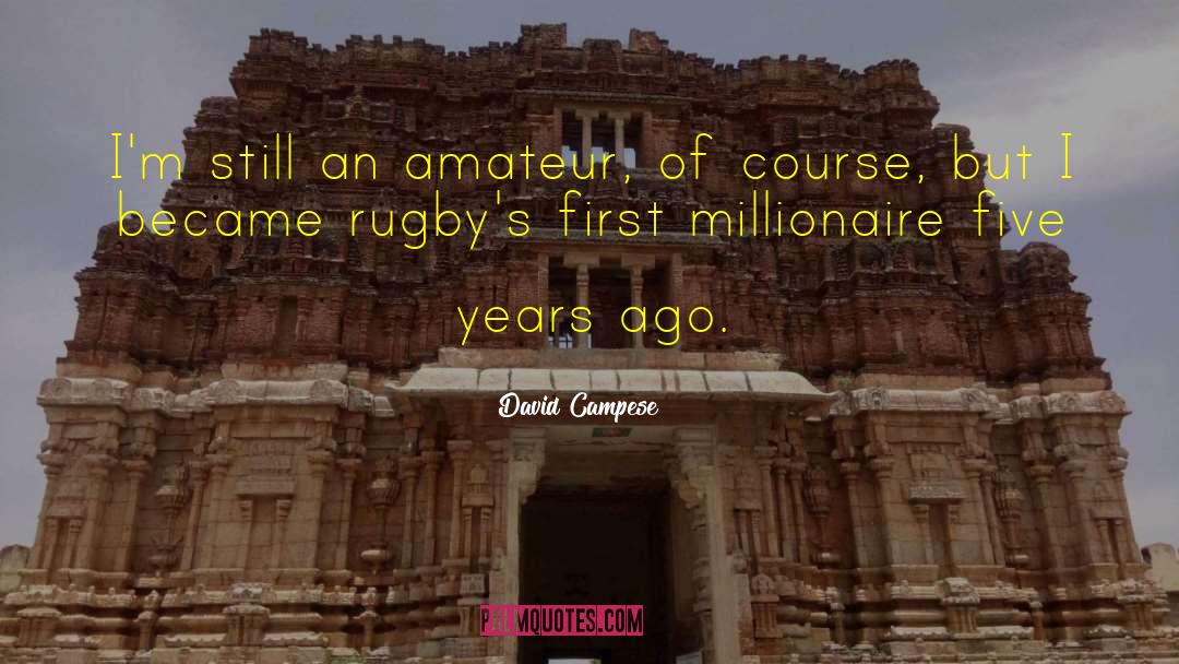 Amateur quotes by David Campese