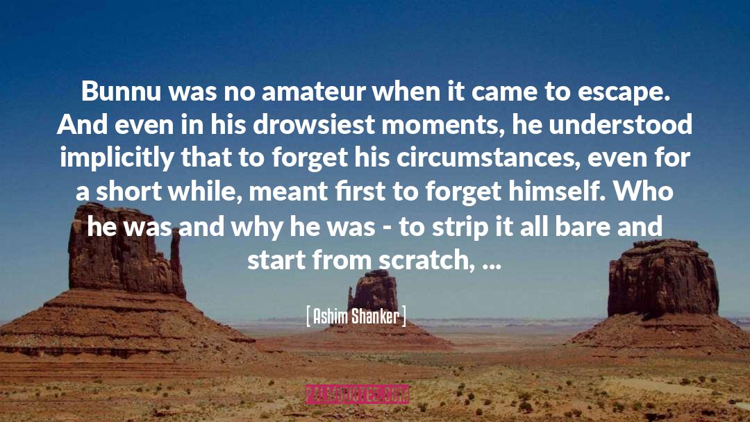 Amateur quotes by Ashim Shanker