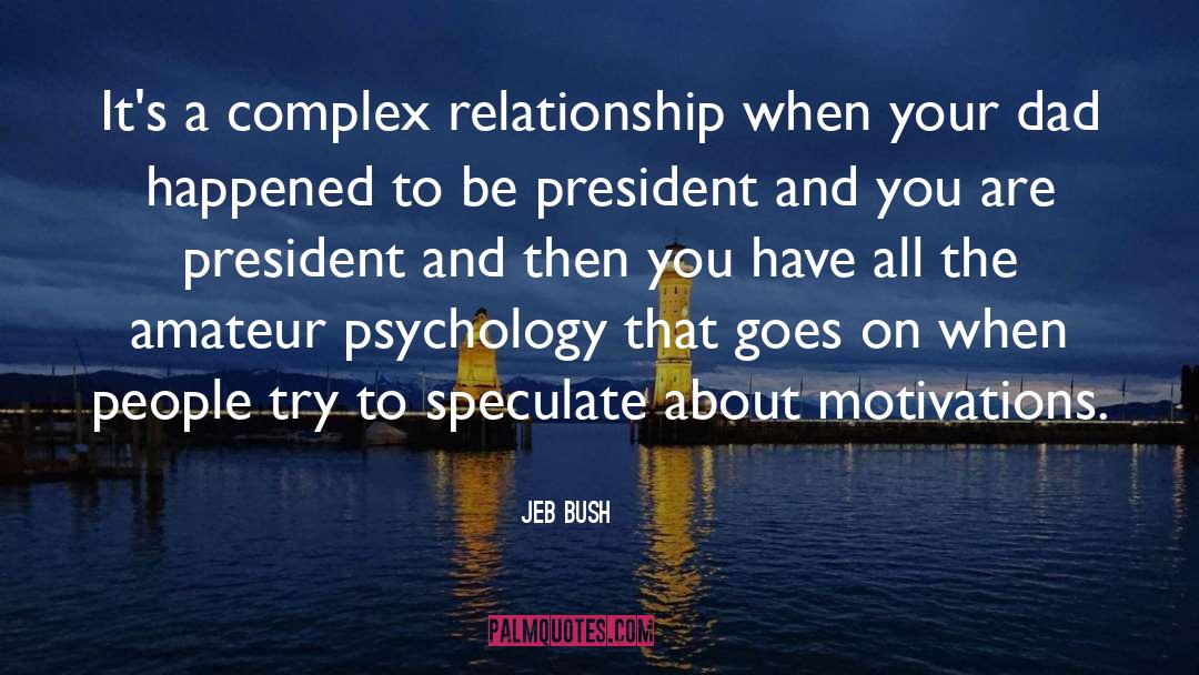 Amateur quotes by Jeb Bush