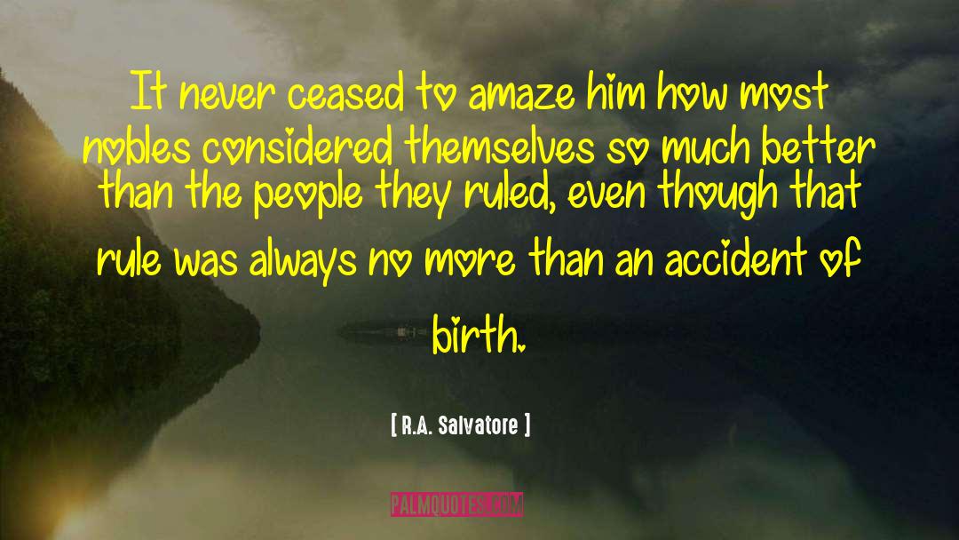 Amaze quotes by R.A. Salvatore