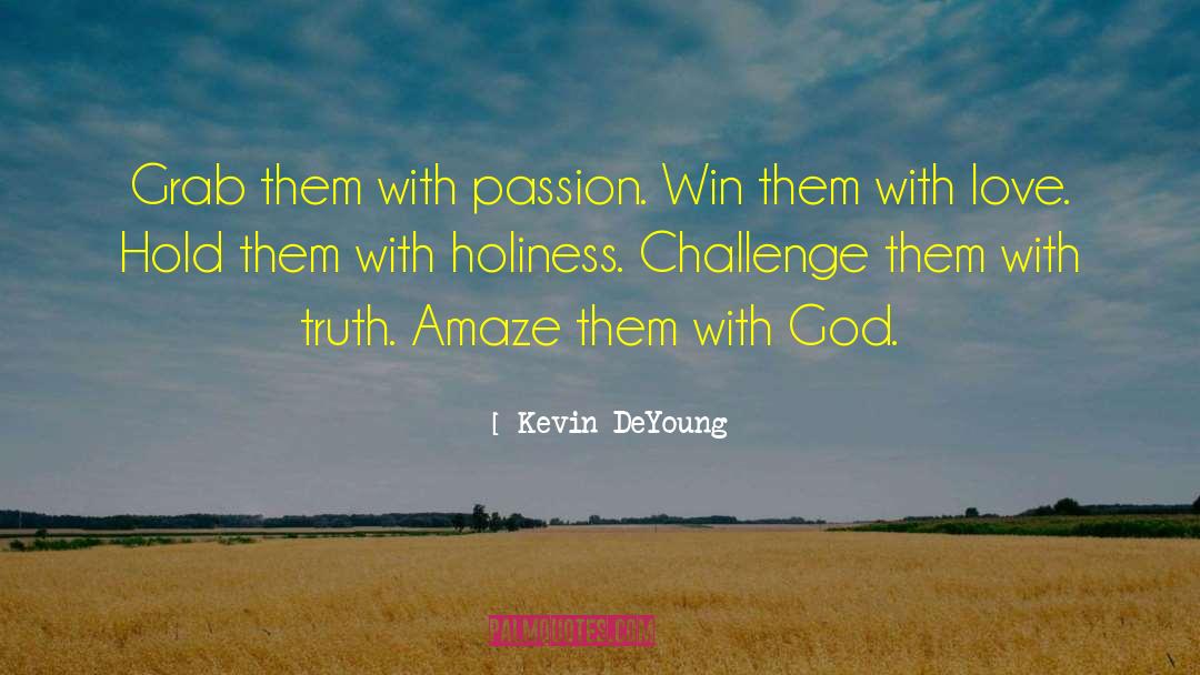 Amaze quotes by Kevin DeYoung