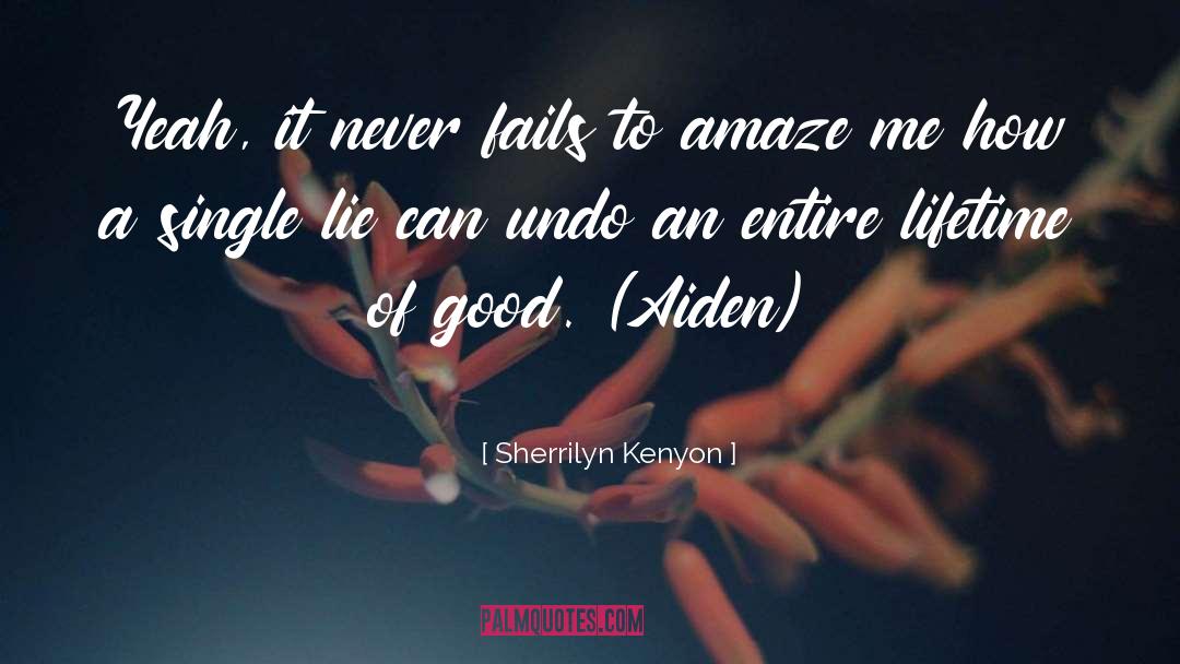 Amaze quotes by Sherrilyn Kenyon