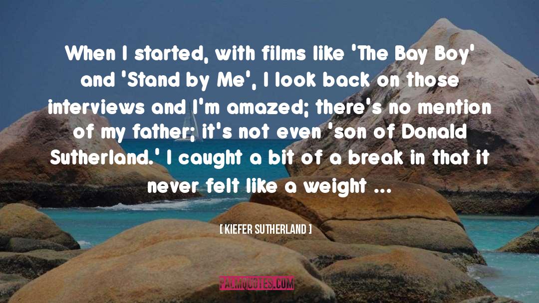Amazed quotes by Kiefer Sutherland