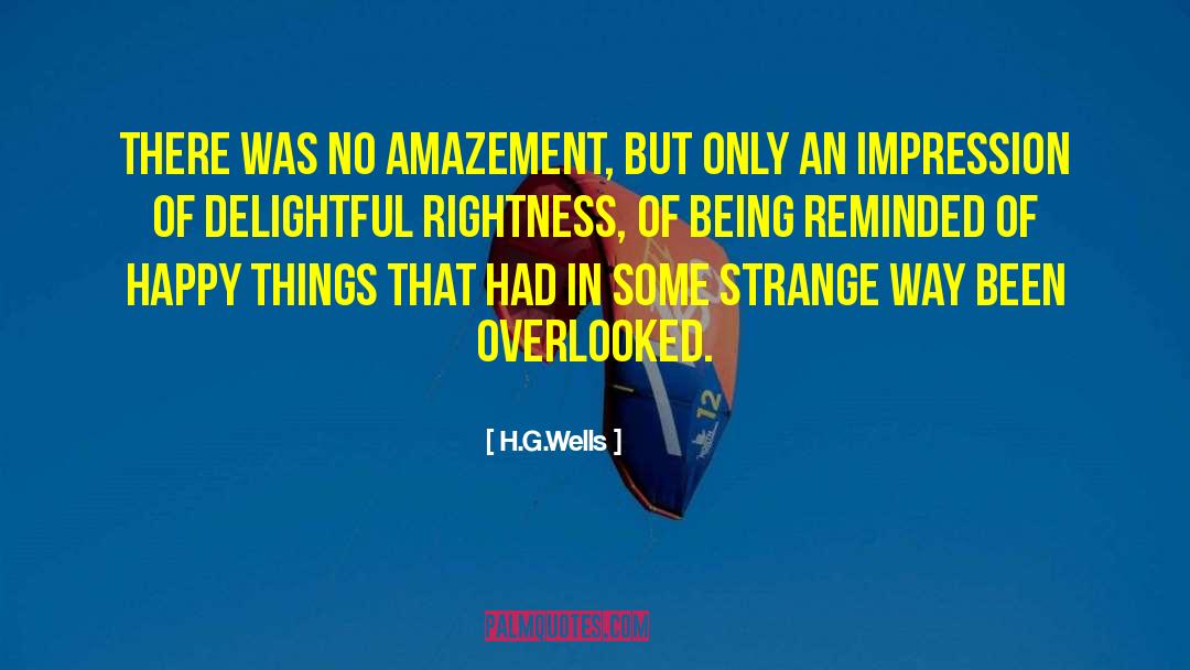 Amazement quotes by H.G.Wells