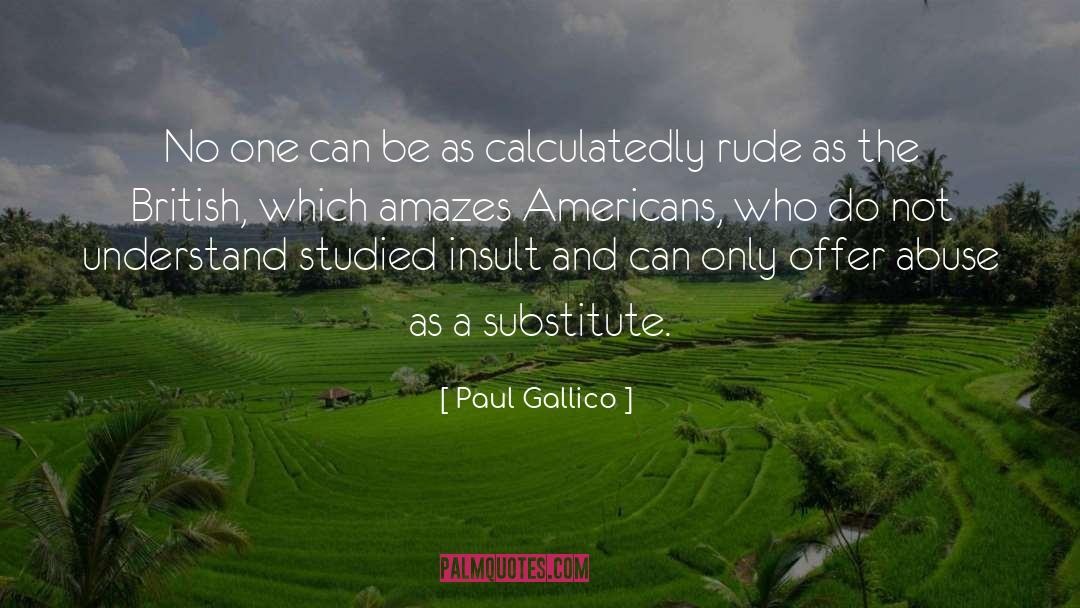 Amazes quotes by Paul Gallico