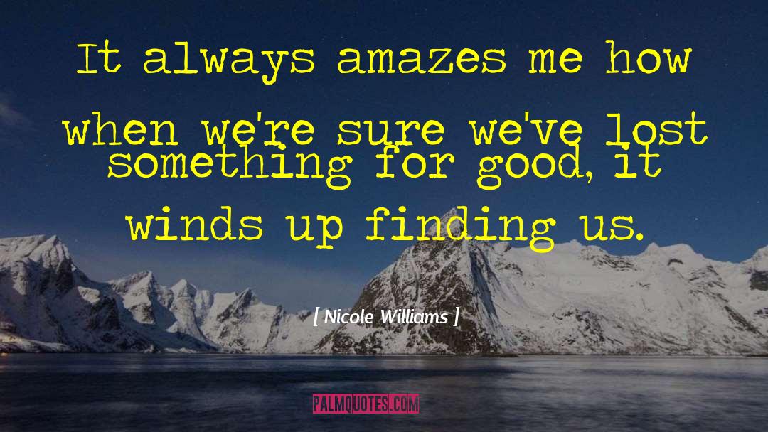 Amazes quotes by Nicole Williams