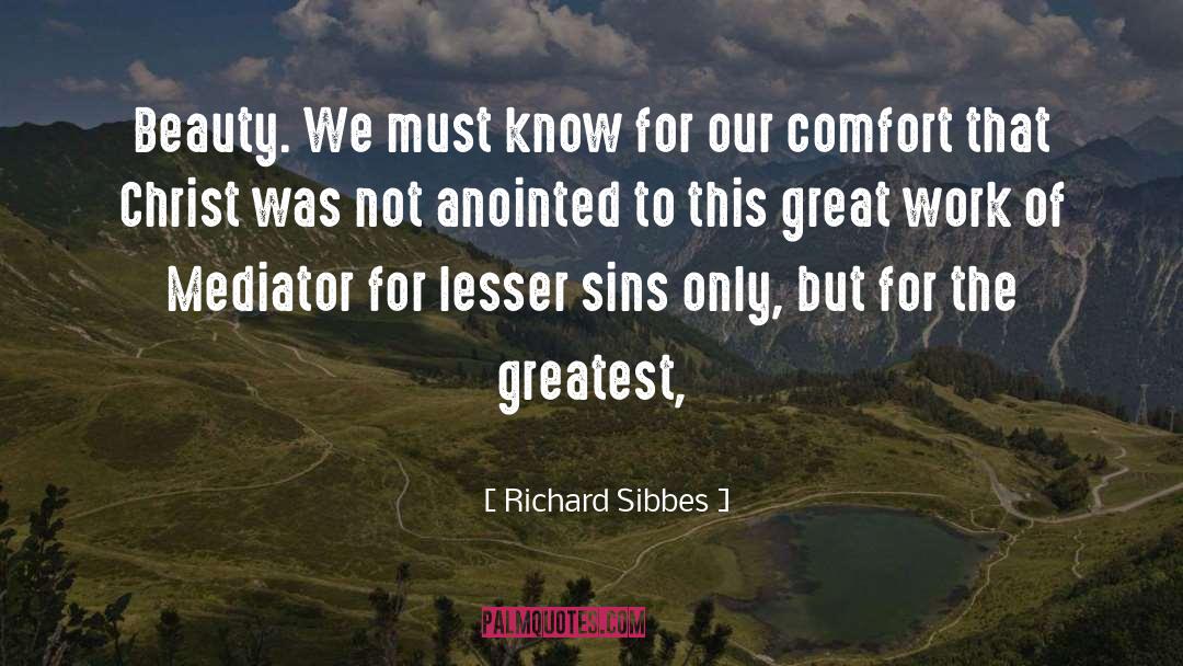 Amazing Beauty quotes by Richard Sibbes