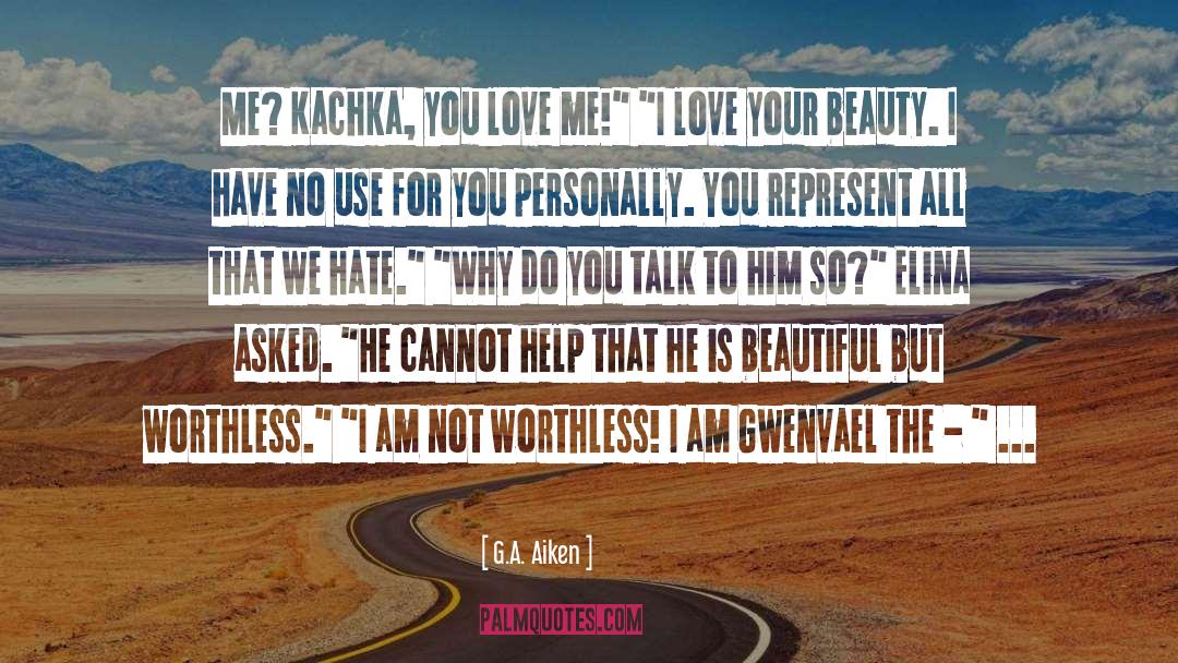 Amazing Beauty quotes by G.A. Aiken