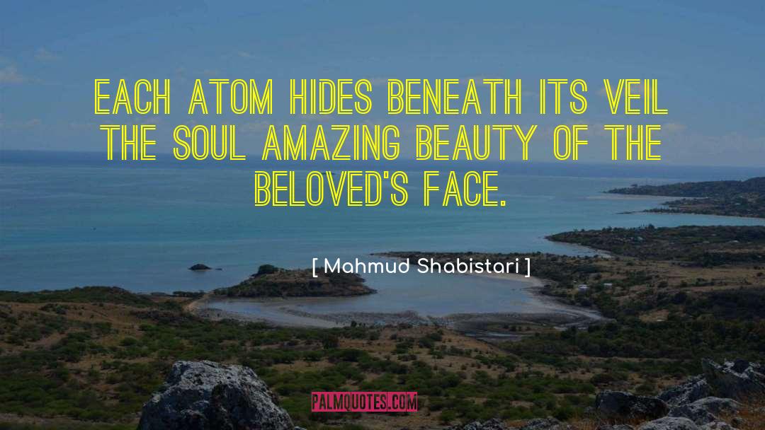 Amazing Beauty quotes by Mahmud Shabistari