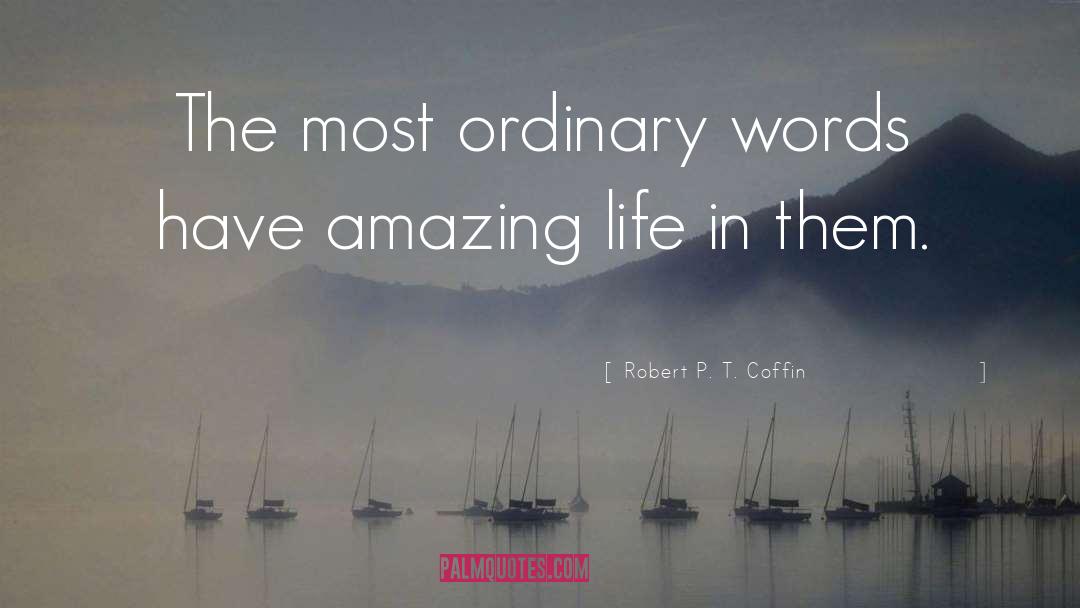 Amazing Couples quotes by Robert P. T. Coffin