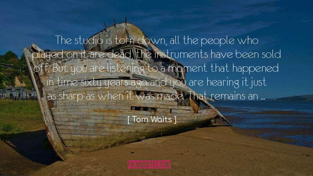 Amazing Experiences quotes by Tom Waits