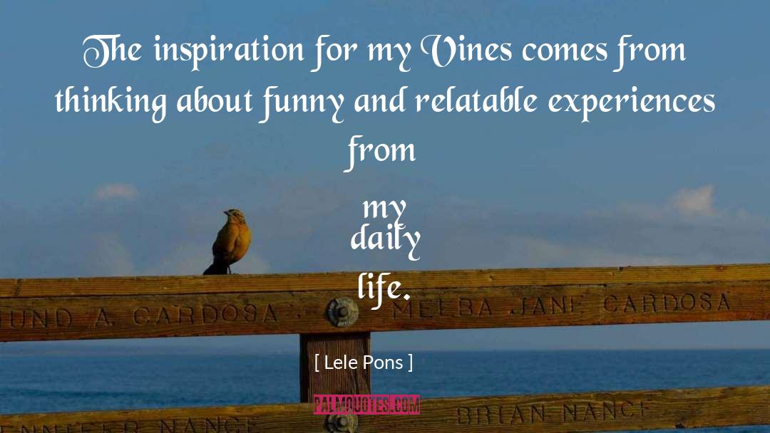 Amazing Experiences quotes by Lele Pons