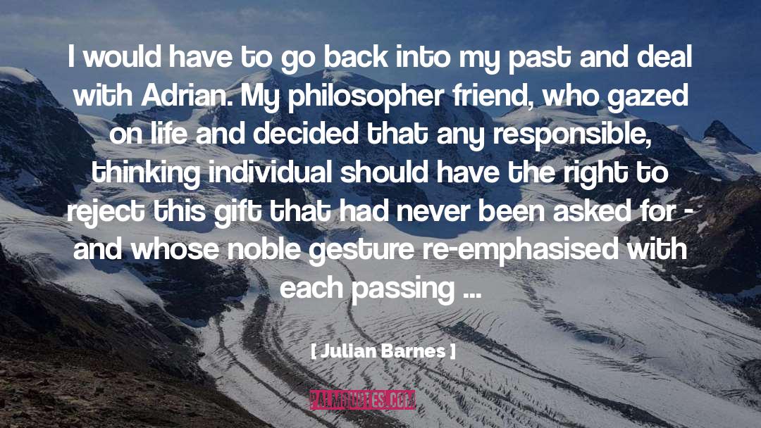 Amazing Friend quotes by Julian Barnes