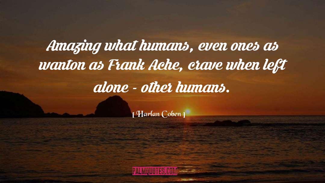 Amazing Future quotes by Harlan Coben