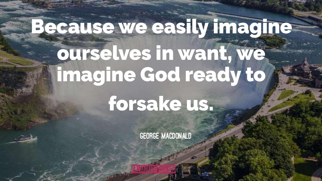 Amazing God quotes by George MacDonald