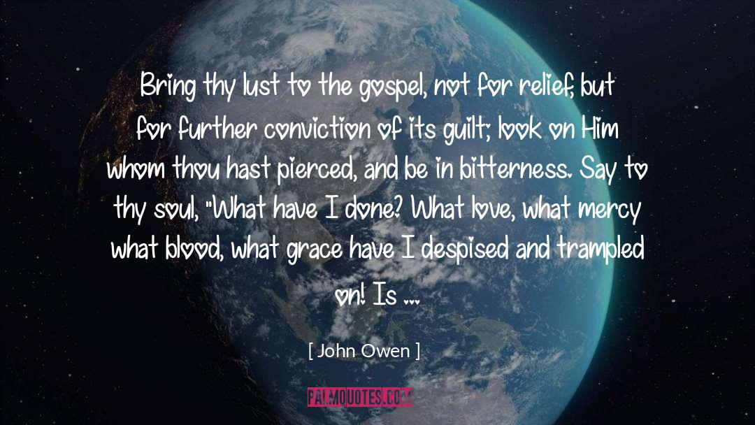 Amazing Grace Of God quotes by John Owen