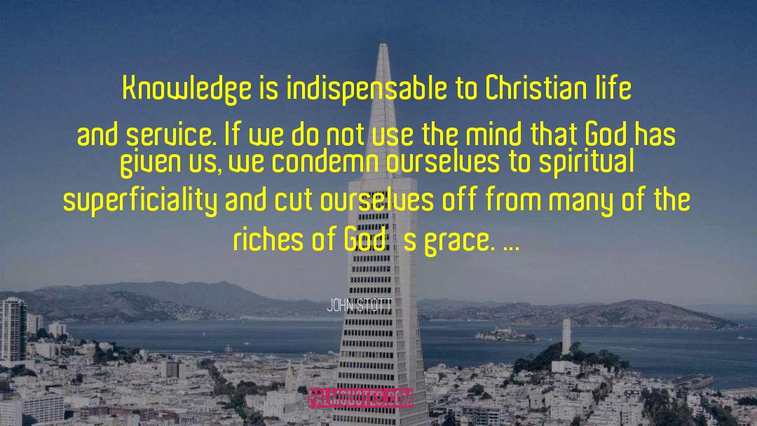 Amazing Grace Of God quotes by John Stott