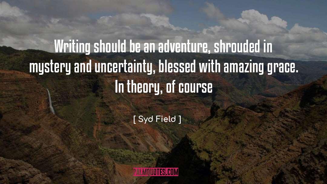 Amazing Grace quotes by Syd Field