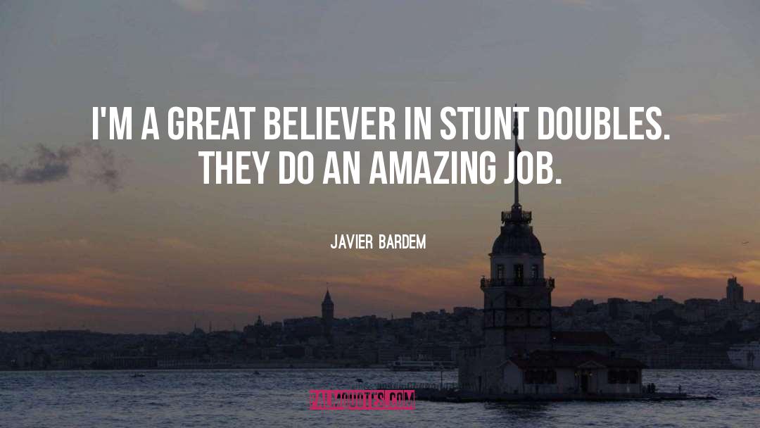 Amazing Job quotes by Javier Bardem