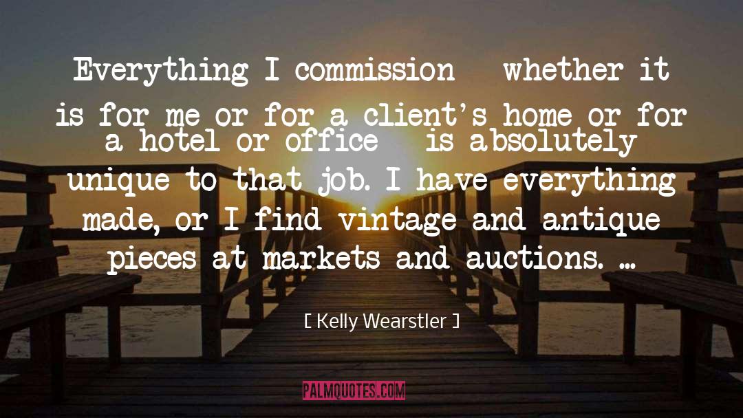 Amazing Job quotes by Kelly Wearstler