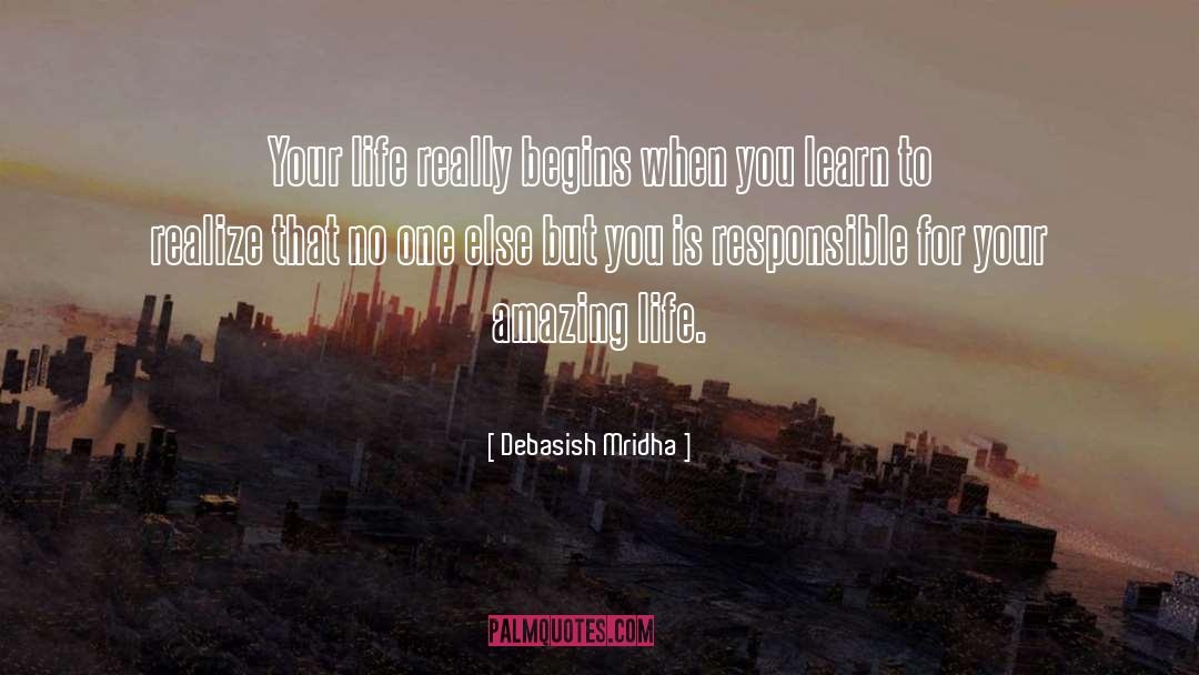 Amazing Life quotes by Debasish Mridha