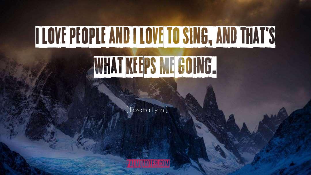 Amazing Love quotes by Loretta Lynn