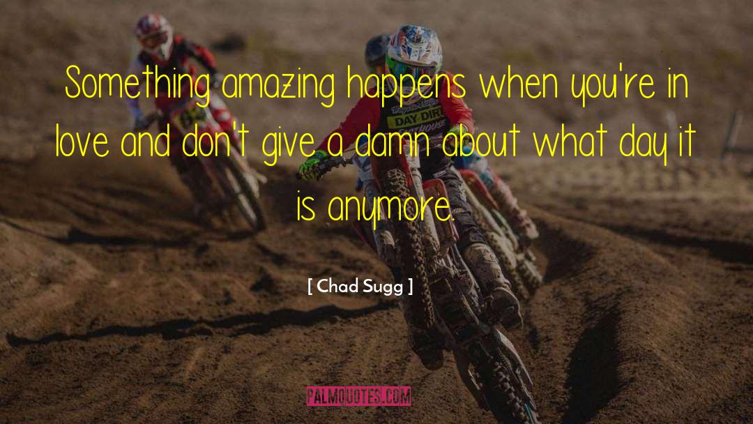 Amazing Metaphor quotes by Chad Sugg