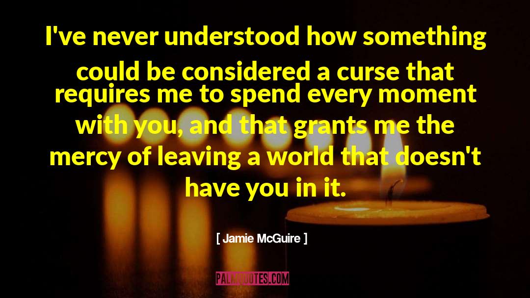Amazing Moment quotes by Jamie McGuire