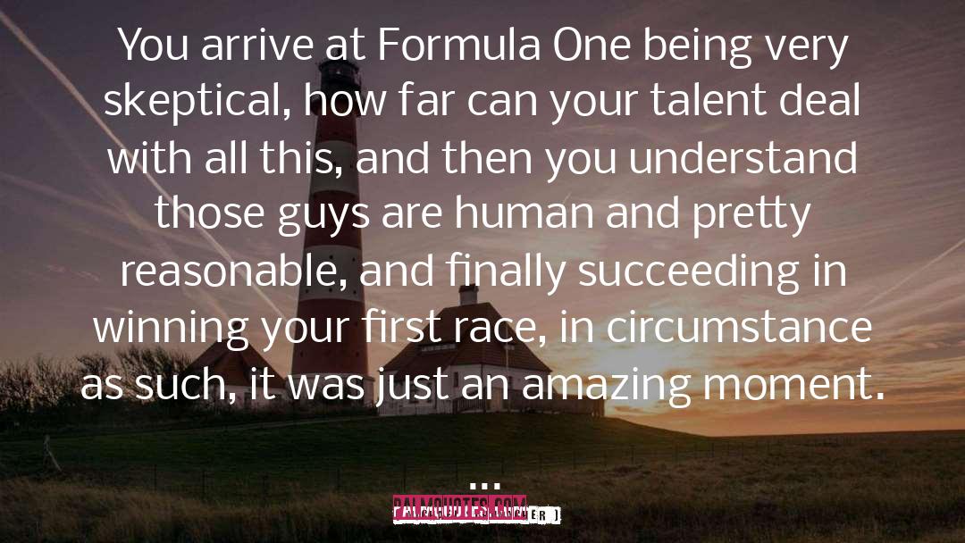 Amazing Moment quotes by Michael Schumacher