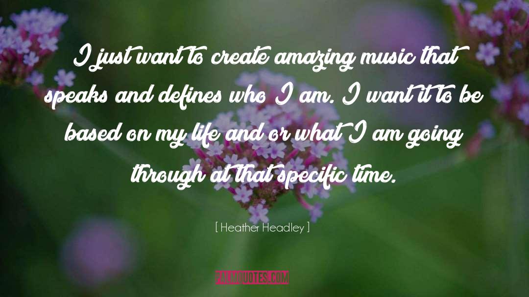 Amazing Music quotes by Heather Headley