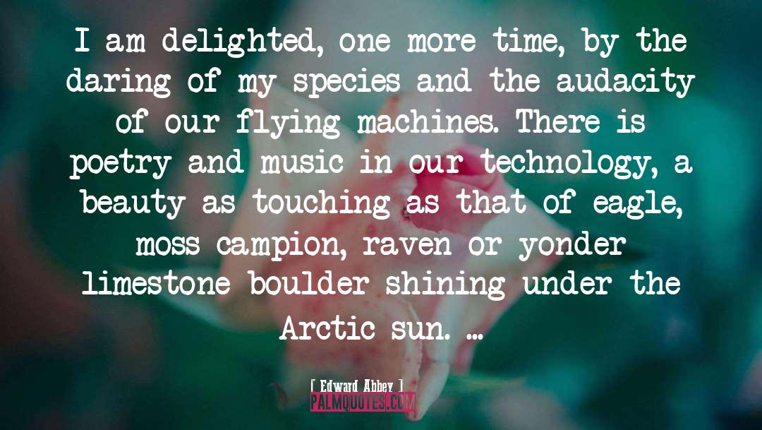 Amazing Music quotes by Edward Abbey