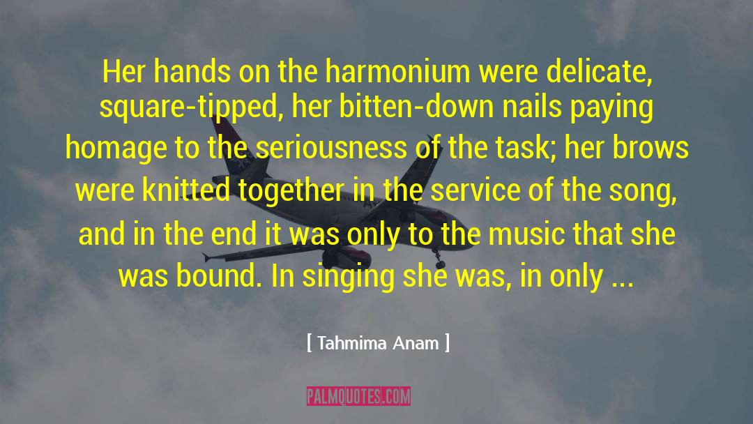 Amazing Music quotes by Tahmima Anam