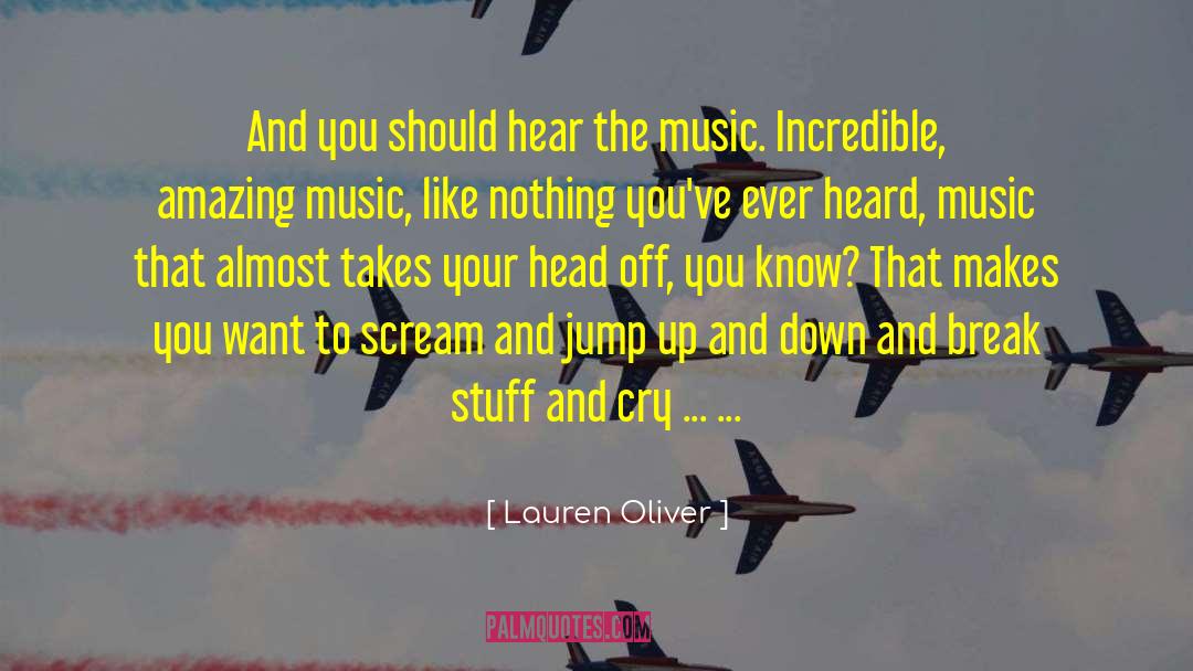 Amazing Music quotes by Lauren Oliver