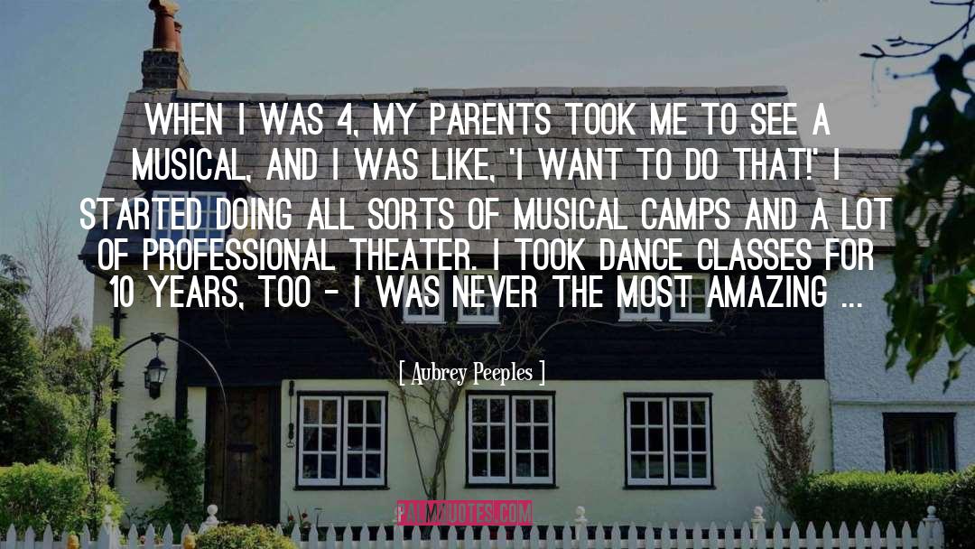 Amazing Parents quotes by Aubrey Peeples