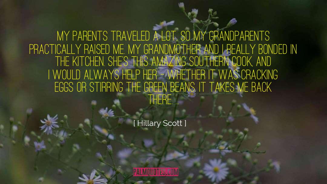 Amazing Parents quotes by Hillary Scott