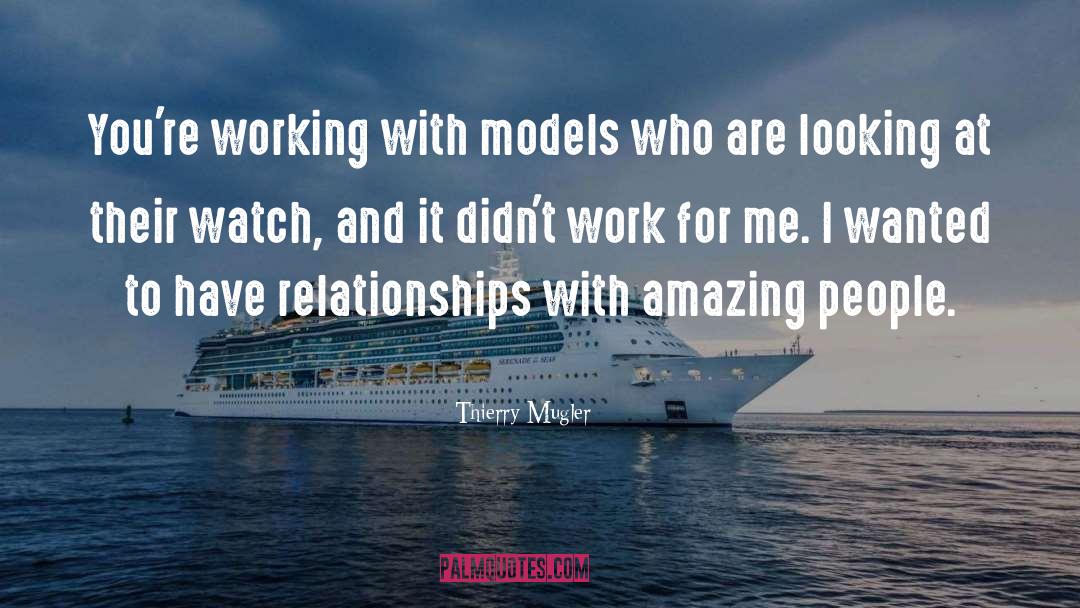 Amazing People quotes by Thierry Mugler