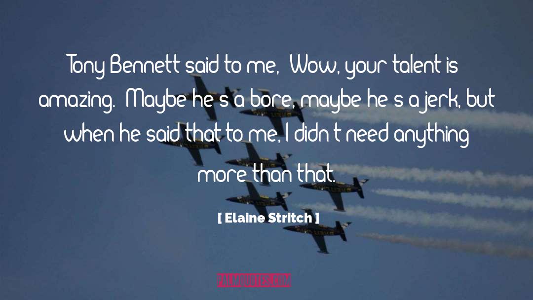 Amazing quotes by Elaine Stritch