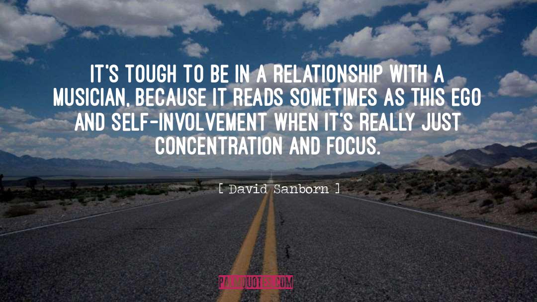 Amazing Relationship quotes by David Sanborn