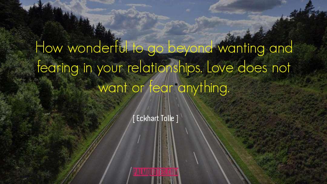 Amazing Relationship quotes by Eckhart Tolle