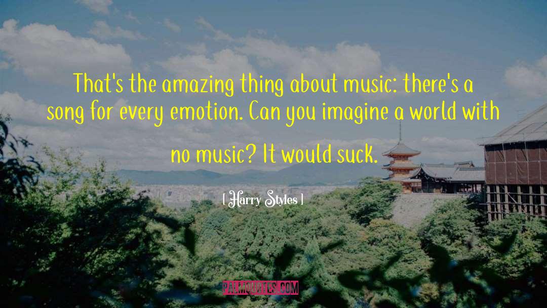 Amazing Song quotes by Harry Styles
