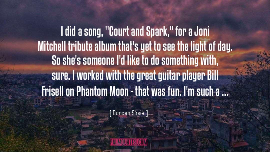 Amazing Song quotes by Duncan Sheik